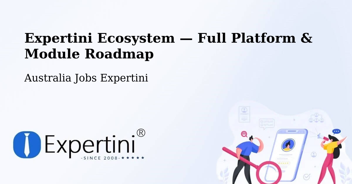 Expertini Ecosystem — Full Platform & Module Roadmap – Sutherland